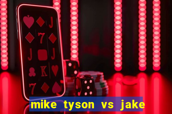 mike tyson vs jake paul assistir online